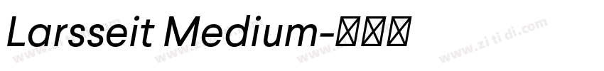 Larsseit Medium字体转换